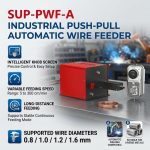 SUP-PWF-A Push-Pull Wire Feeder: Design, Features, and Uses